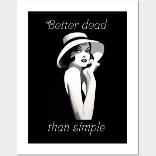 Better dead than simple girl retro vintage Posters and Art